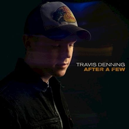 Travis Denning – After A Few