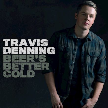 Travis Denning – Beer’s Better Cold